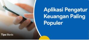 Aplikasi Pengatur Keuangan Yang Wajib Dimiliki