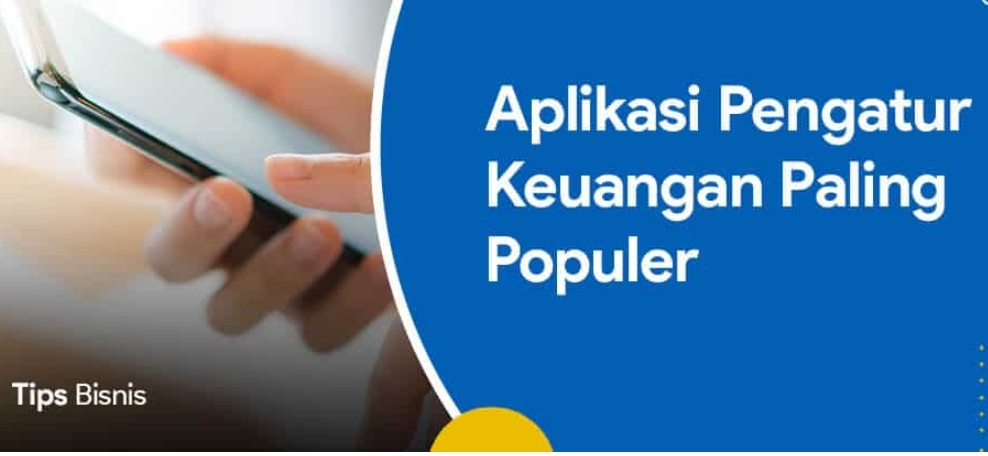 Aplikasi Pengatur Keuangan Yang Wajib Dimiliki